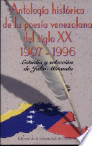 Antología histórica de la poesía venezolana del siglo XX
